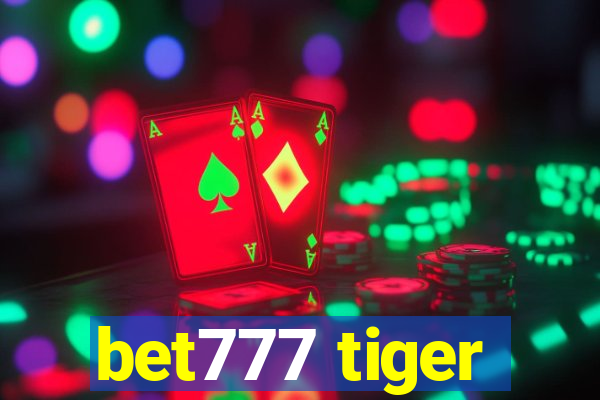 bet777 tiger